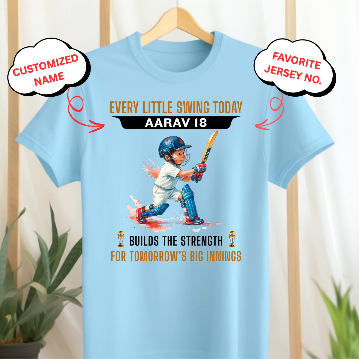 CUSTOMIZED-EVERY LITTLE SWING TODAY, BUILDS THE STRENGTH FOR TOMORROW'S BIG INNINGS (CRICKET) -KIDS T-SHIRT