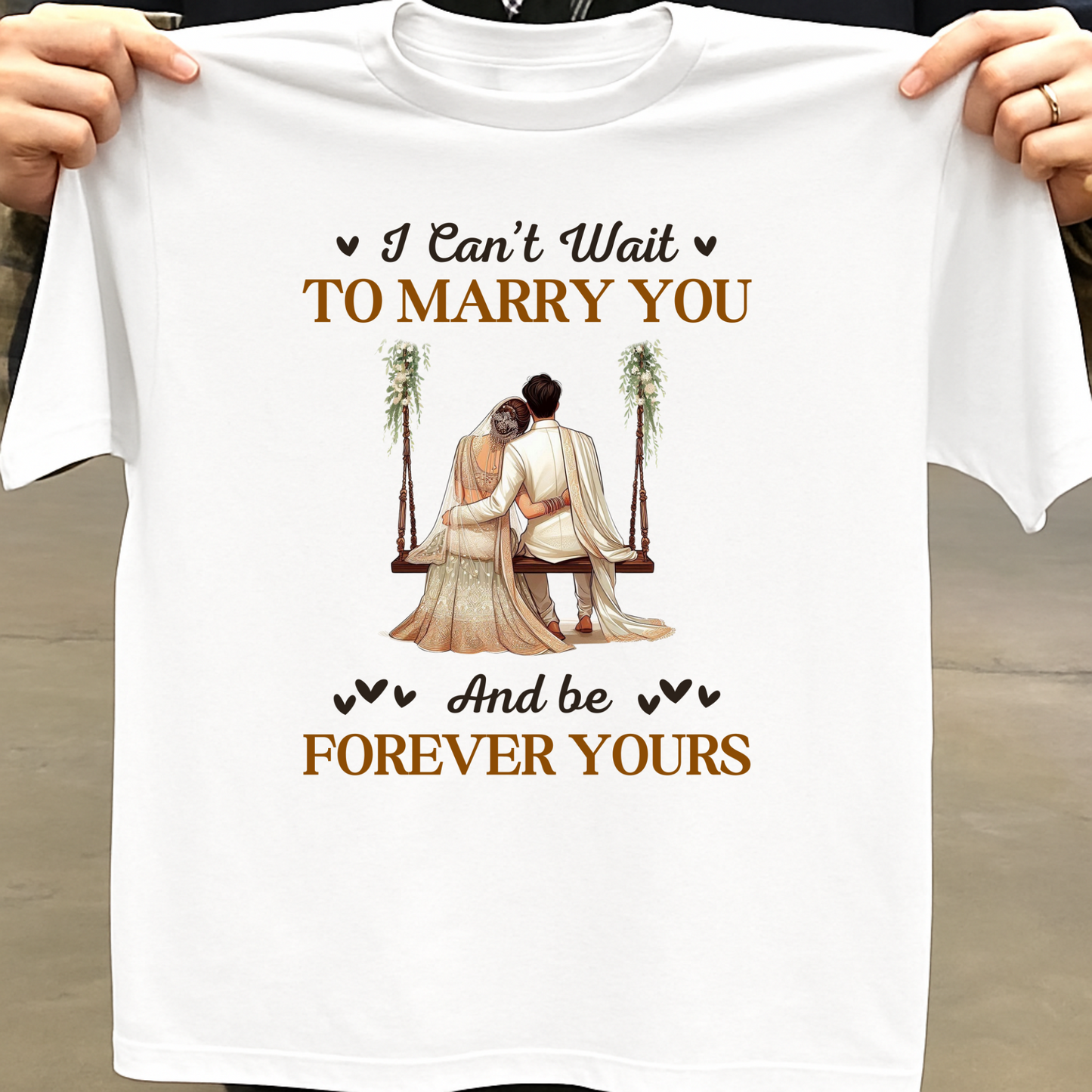 I CAN'T WAIT TO MARRY YOU- PREMIUM UNISEX T-SHIRT