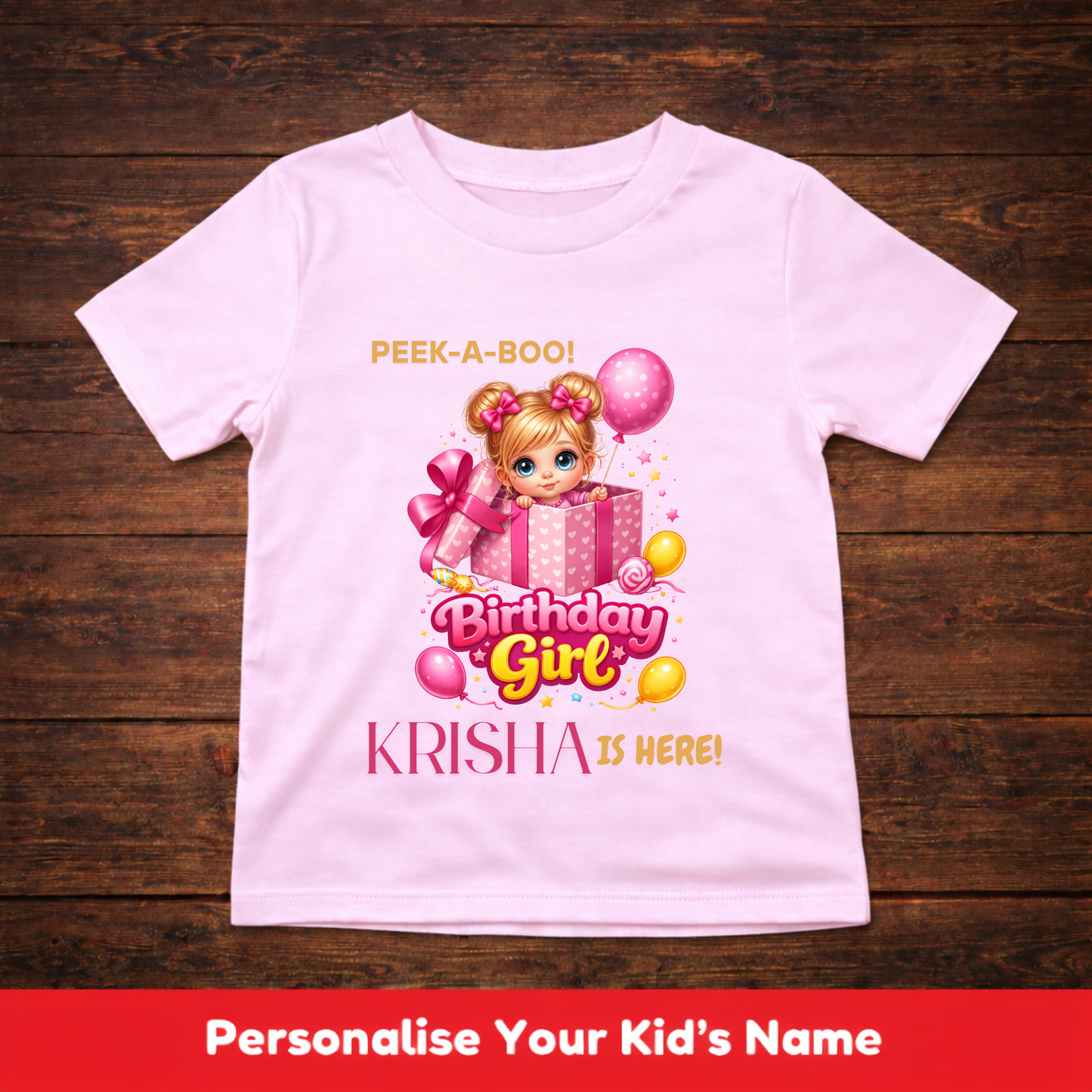 CUSTOMIZATION GIRL'S T-SHIRT-PEEK-A-BOO WITH BIRTHDAY GIRL