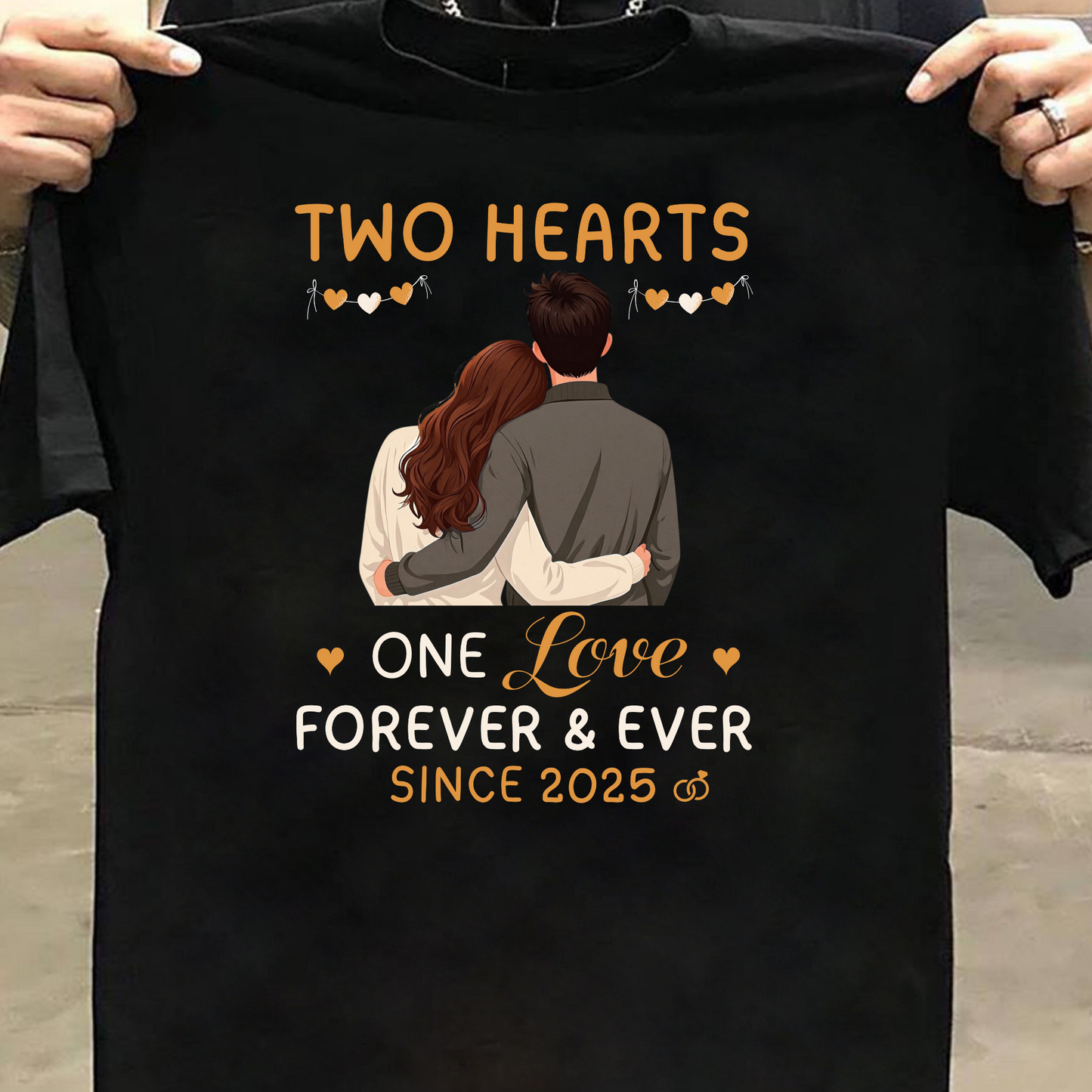 TWO HEARTS ONE LOVE FOREVER & EVER SINCE 2025 UNISEX CLASSIC T-SHIRT