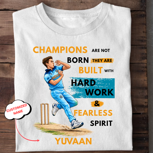CUSTOMIZATION-CHAMPIONS BUILT WITH HARD WORK-CLASSIC T-SHIRT