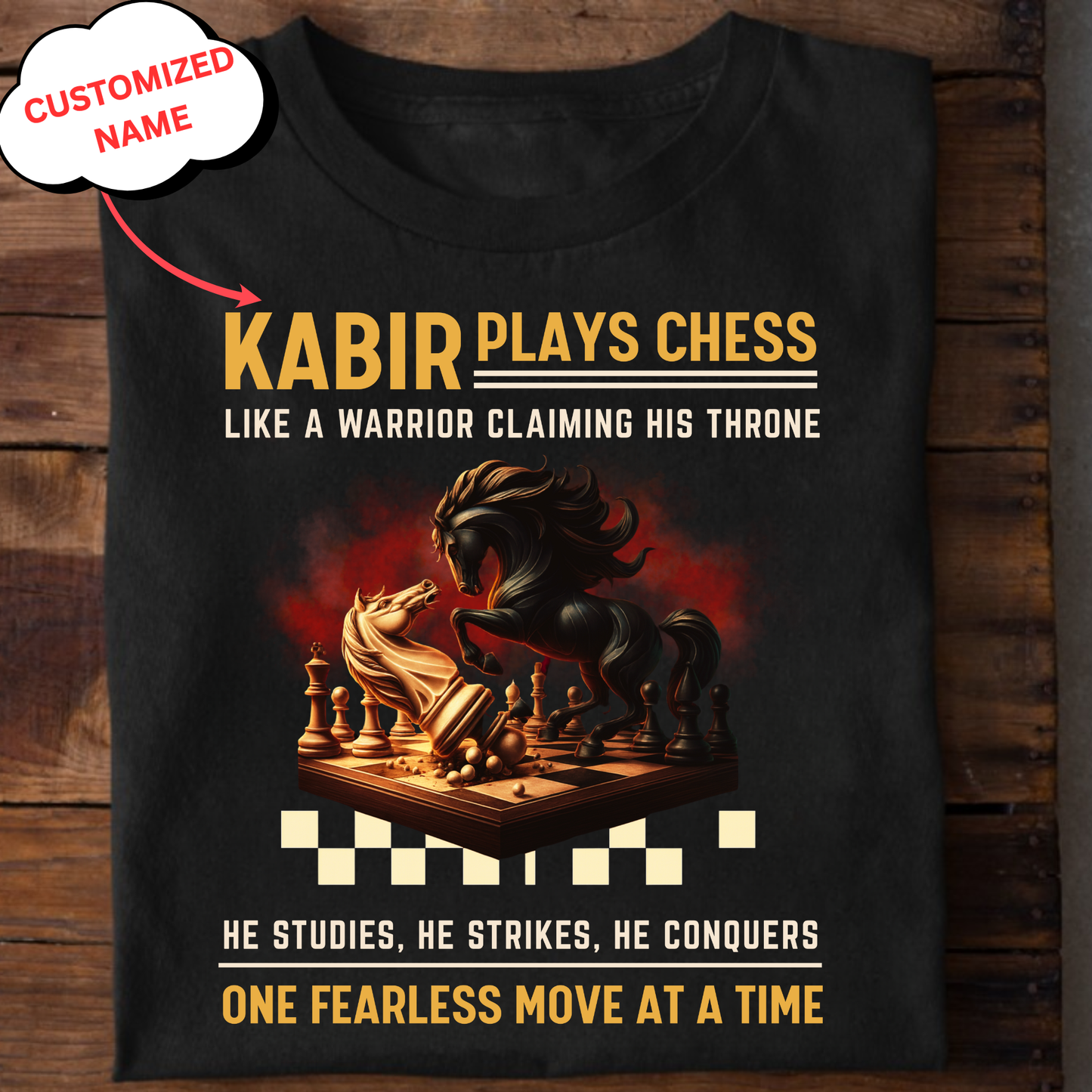 CUSTOMIZED-PLAYS CHESS LIKE A WARRIOR CLASSIC T-SHIRT