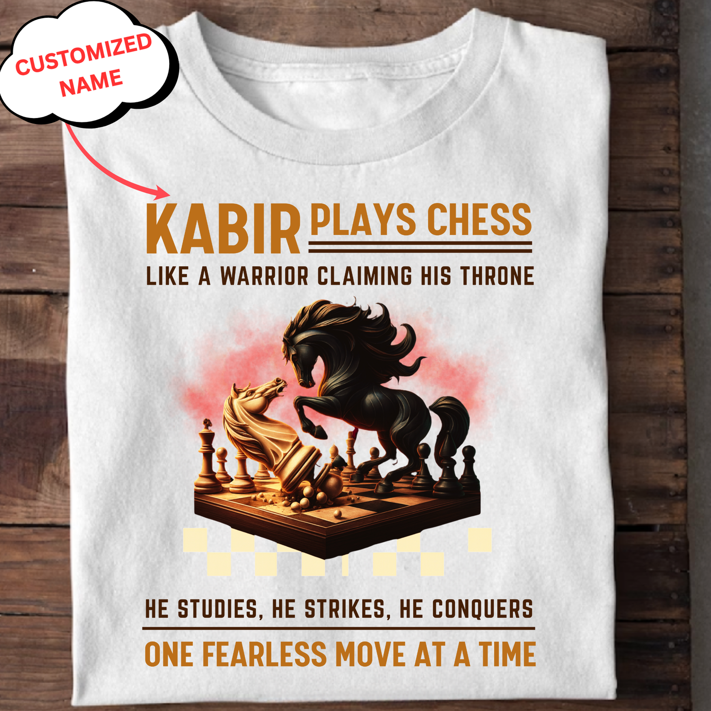 CUSTOMIZED-PLAYS CHESS LIKE A WARRIOR CLASSIC T-SHIRT