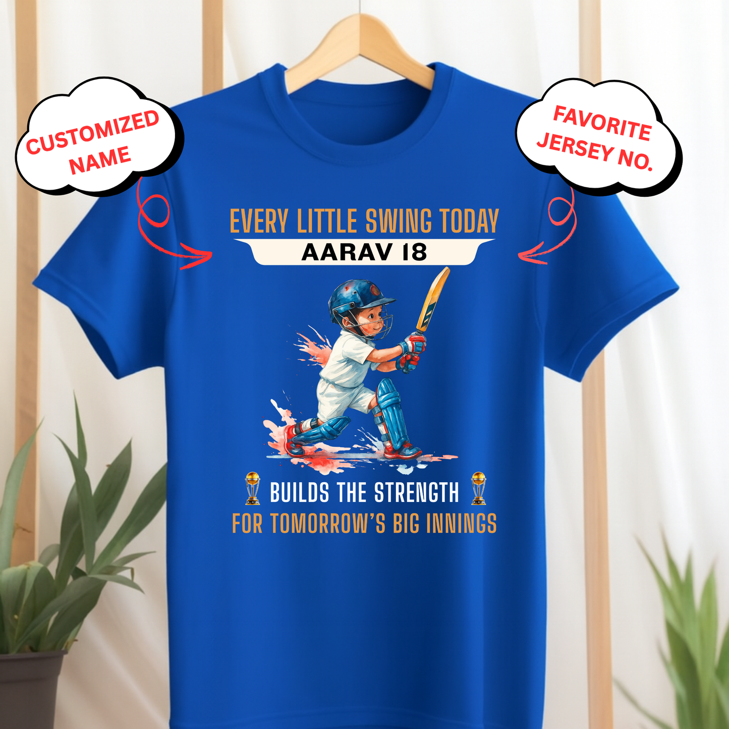 CUSTOMIZED-EVERY LITTLE SWING TODAY, BUILDS THE STRENGTH FOR TOMORROW'S BIG INNINGS (CRICKET) -KIDS T-SHIRT
