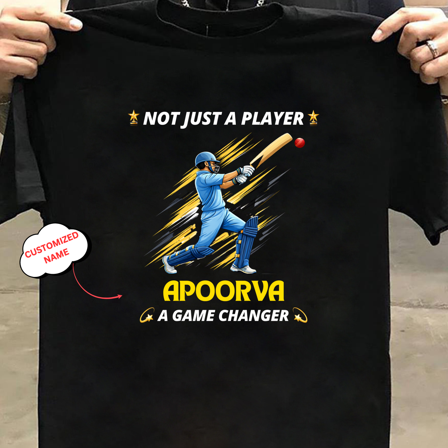CUSTOMIZATION-NOT JUST A PLAYER, A GAME CHANGER-CLASSIC T-SHIRT