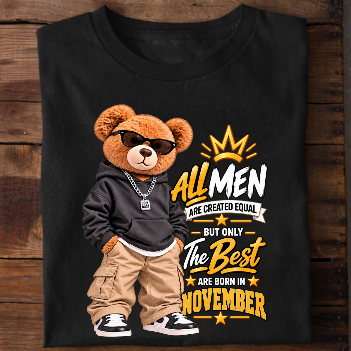 THE BEST MEN ARE BORN IN NOVEMBER CLASSIC T-SHIRT
