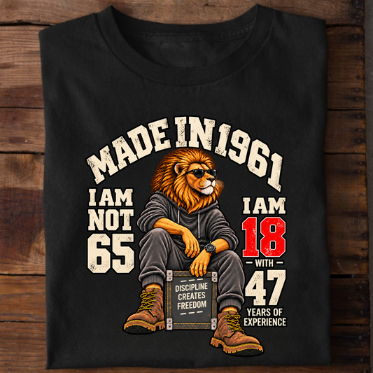 MADE IN 1961  I AM NOT 65-MEN CLASSIC T-SHIRT