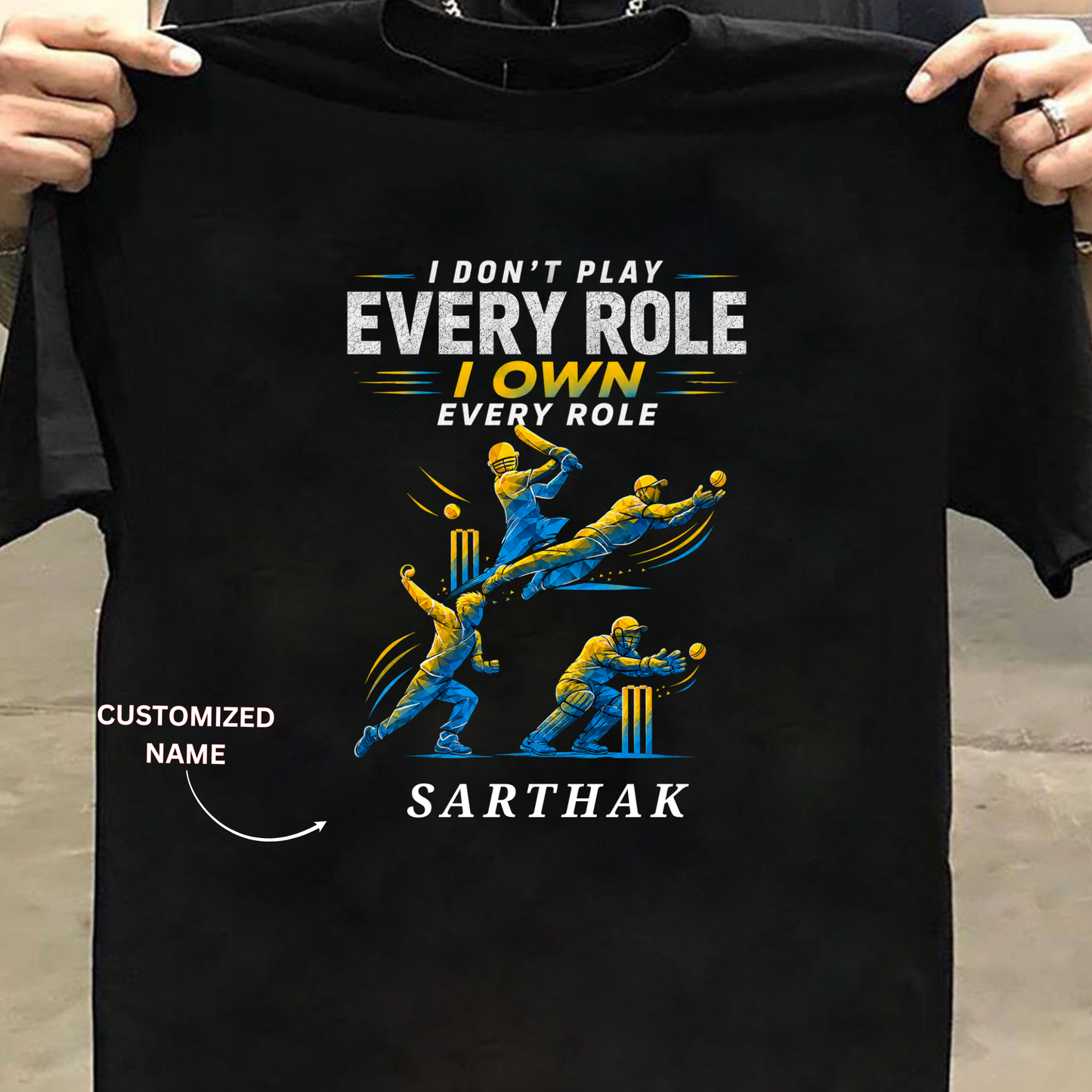 CUSTOMIZATION-I OWN EVERY ROLE-CLASSIC T-SHIRT
