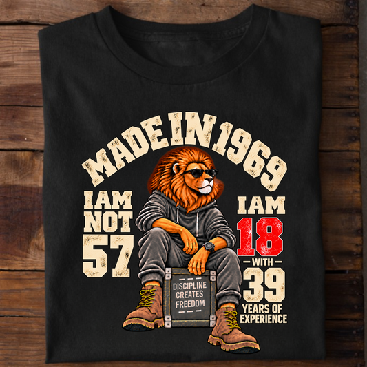 MADE IN 1969  I AM NOT 57-MEN CLASSIC T-SHIRT