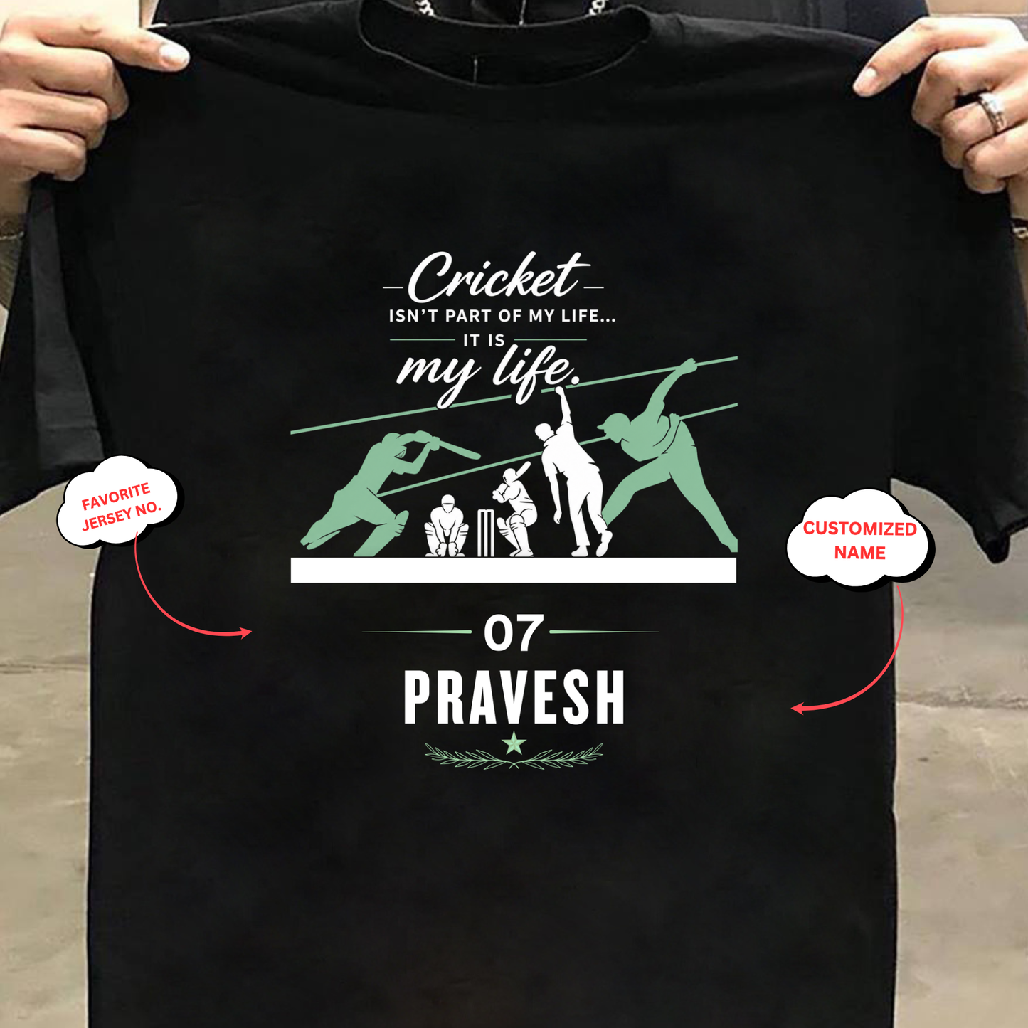 CUSTOMIZATION-CRICKET IS MY LIFE-CLASSIC T-SHIRT