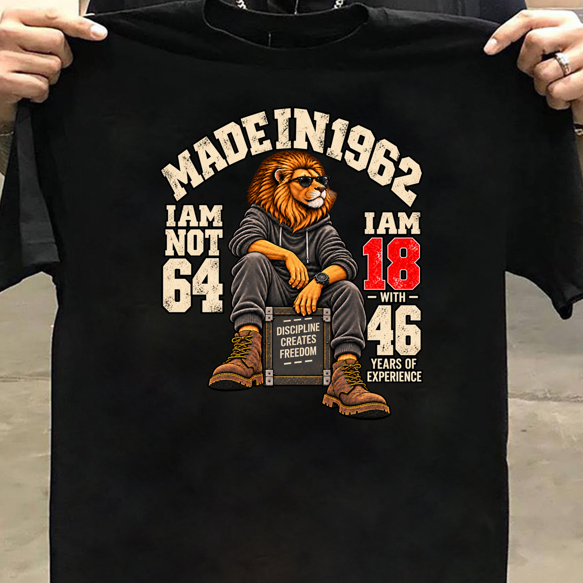 MADE IN 1962  I AM NOT 64-MEN CLASSIC T-SHIRT