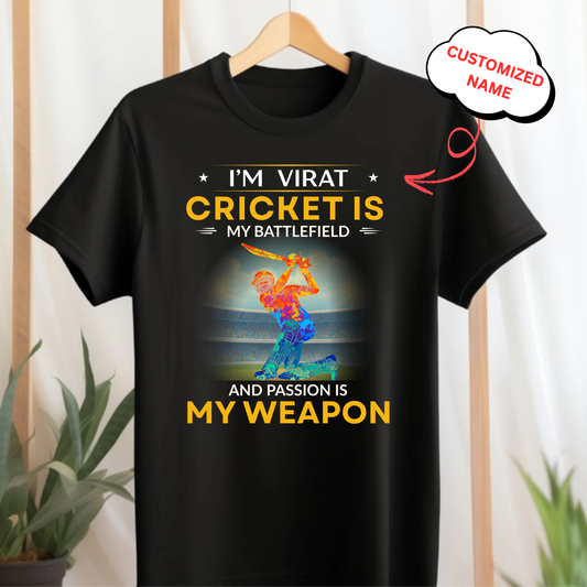 CUSTOMIZED- CRICKET IS MY BATTLEFIELD CLASSIC T-SHIRT
