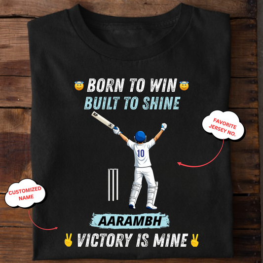 CUSTOMIZATION-BORN TO WIN, BUILT TO SHINE-CLASSIC T-SHIRT