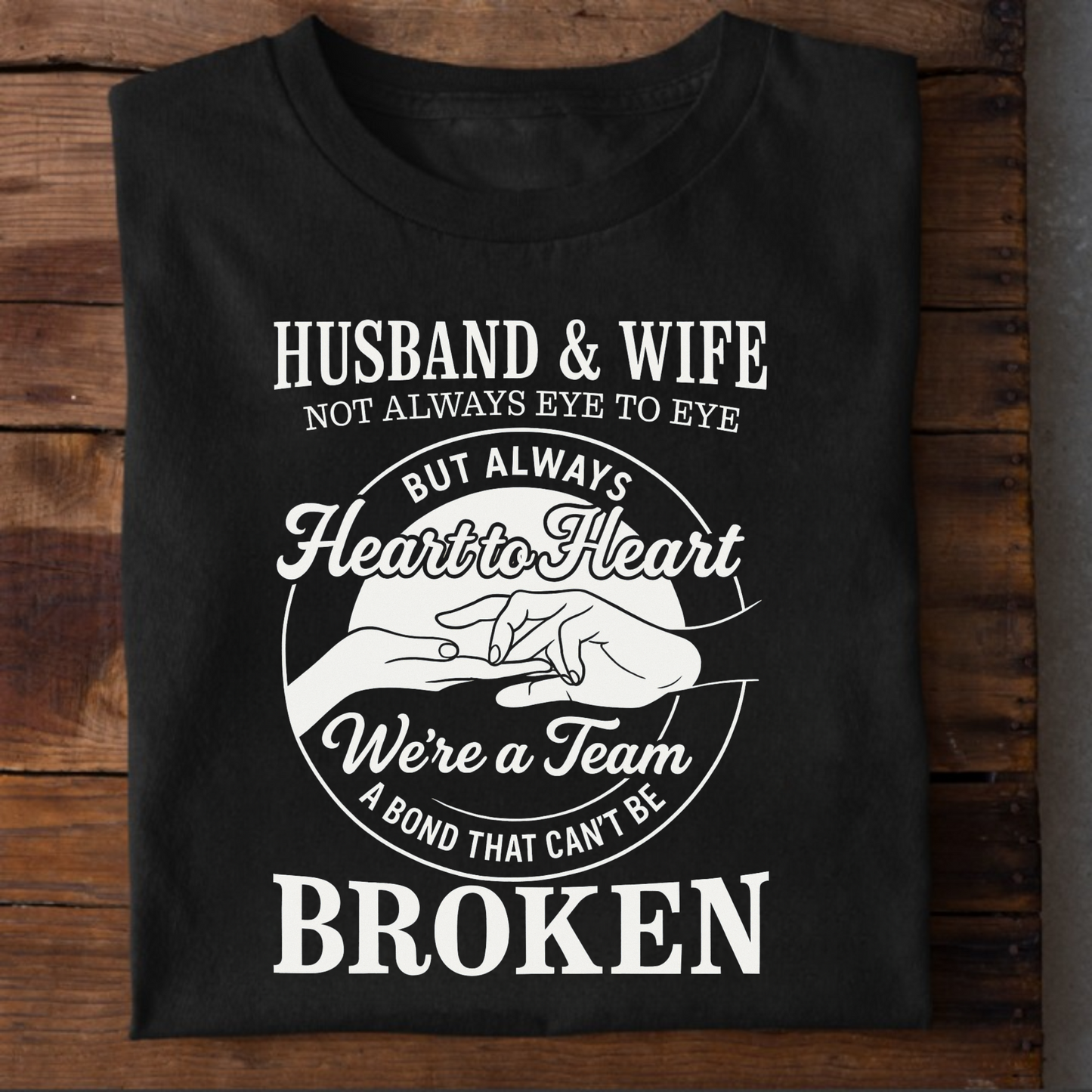 HUSBAND & WIFE NOT ALWAYS EYE TO EYE BUT ALWAYS HEART TO HEART PREMIUM CLASSIC T-SHIRT