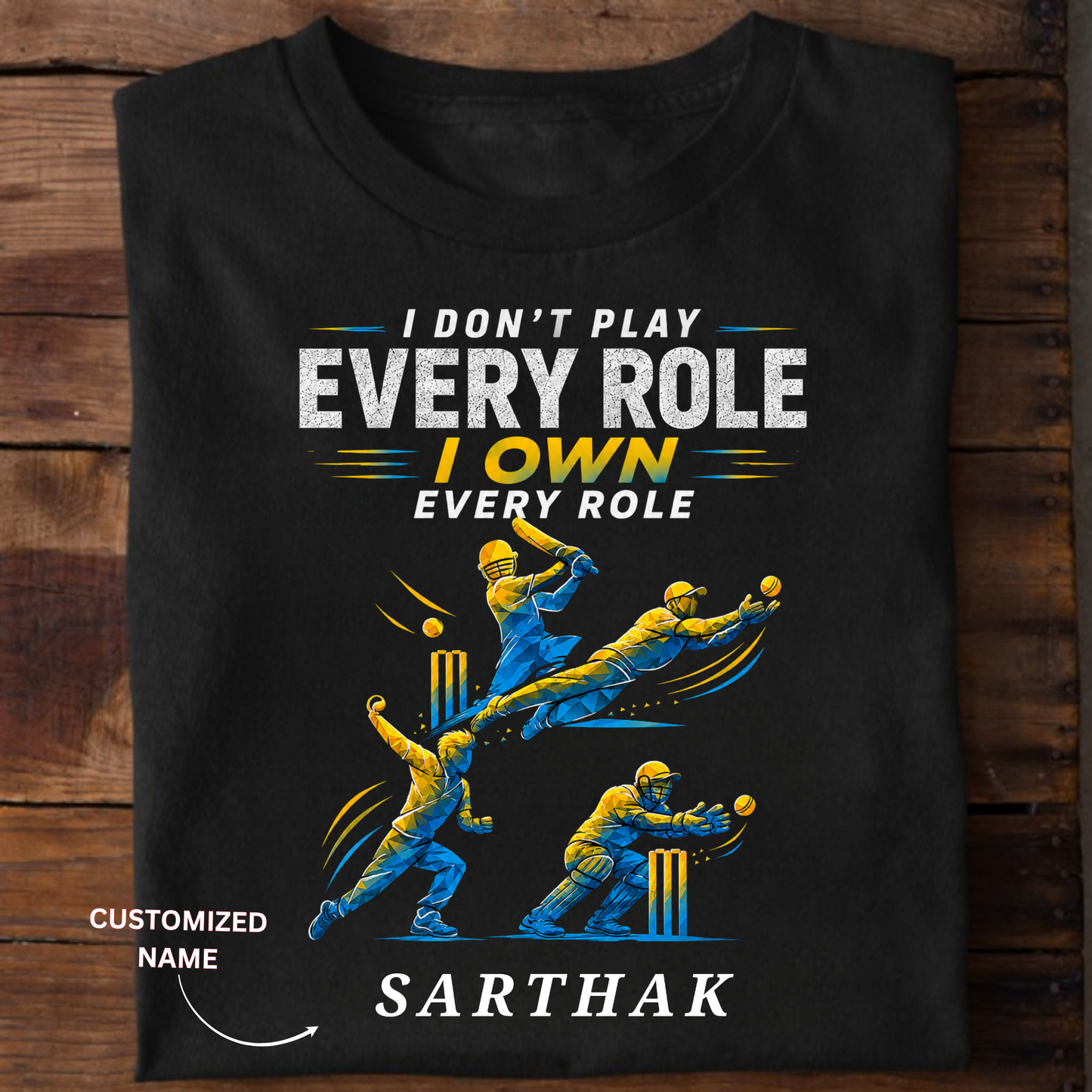 CUSTOMIZATION-I OWN EVERY ROLE-CLASSIC T-SHIRT