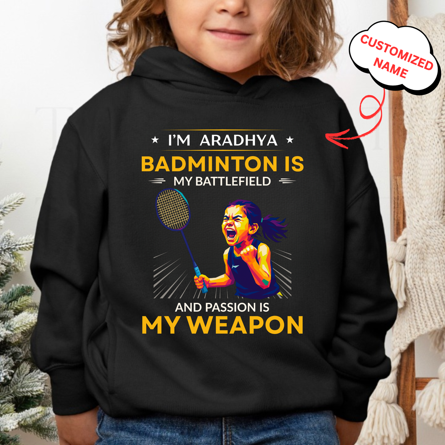 CUSTOMIZED-BADMINTON IS MY BATTLEFIELD AND PASSION IS MY WEAPON CLASSIC HOODIE