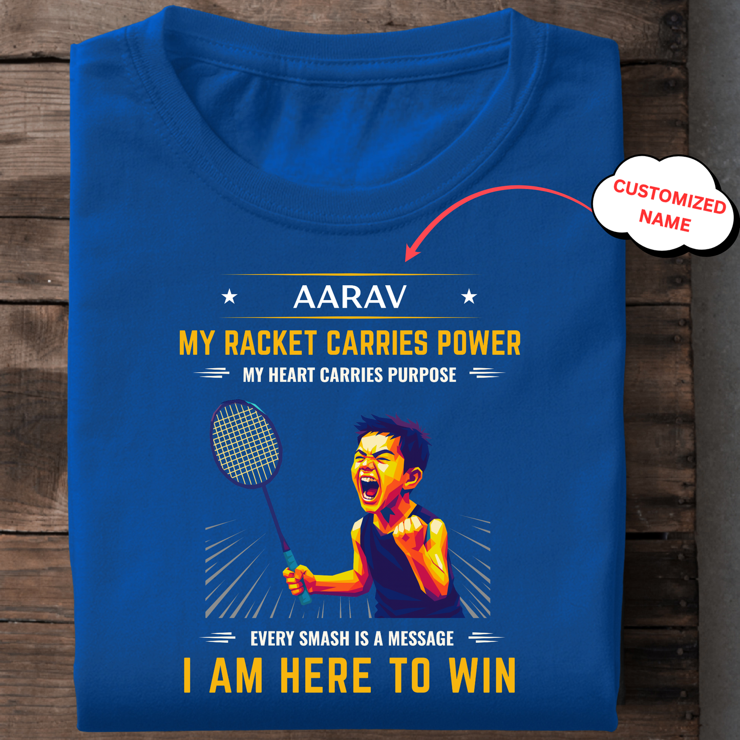 CUSTOMIZED- I AM HERE TO WIN (BADMINTON) CLASSIC T-SHIRT