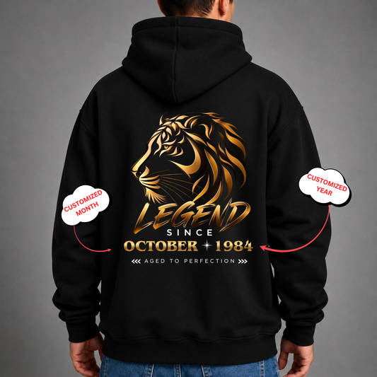 CUSTOMIZED-LEGEND SINCE DAY ONE CLASSIC HOODIE BACK PRINT