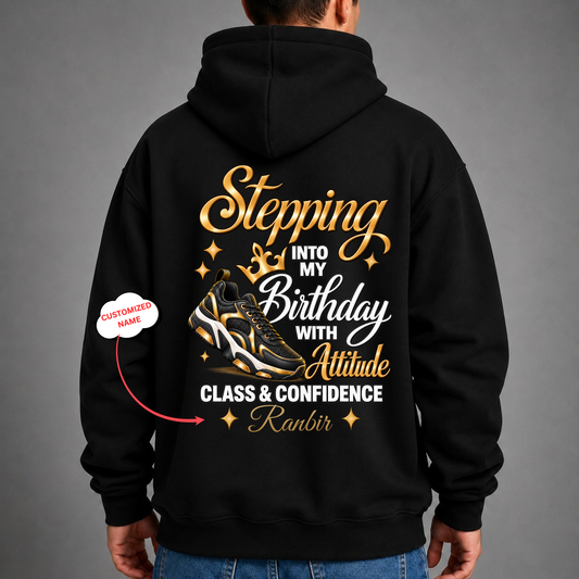 CUSTOMIZED-STEPPING WITH ATTITUDE, CLASS & CONFIDENCE CLASSIC HOODIE BACK PRINT