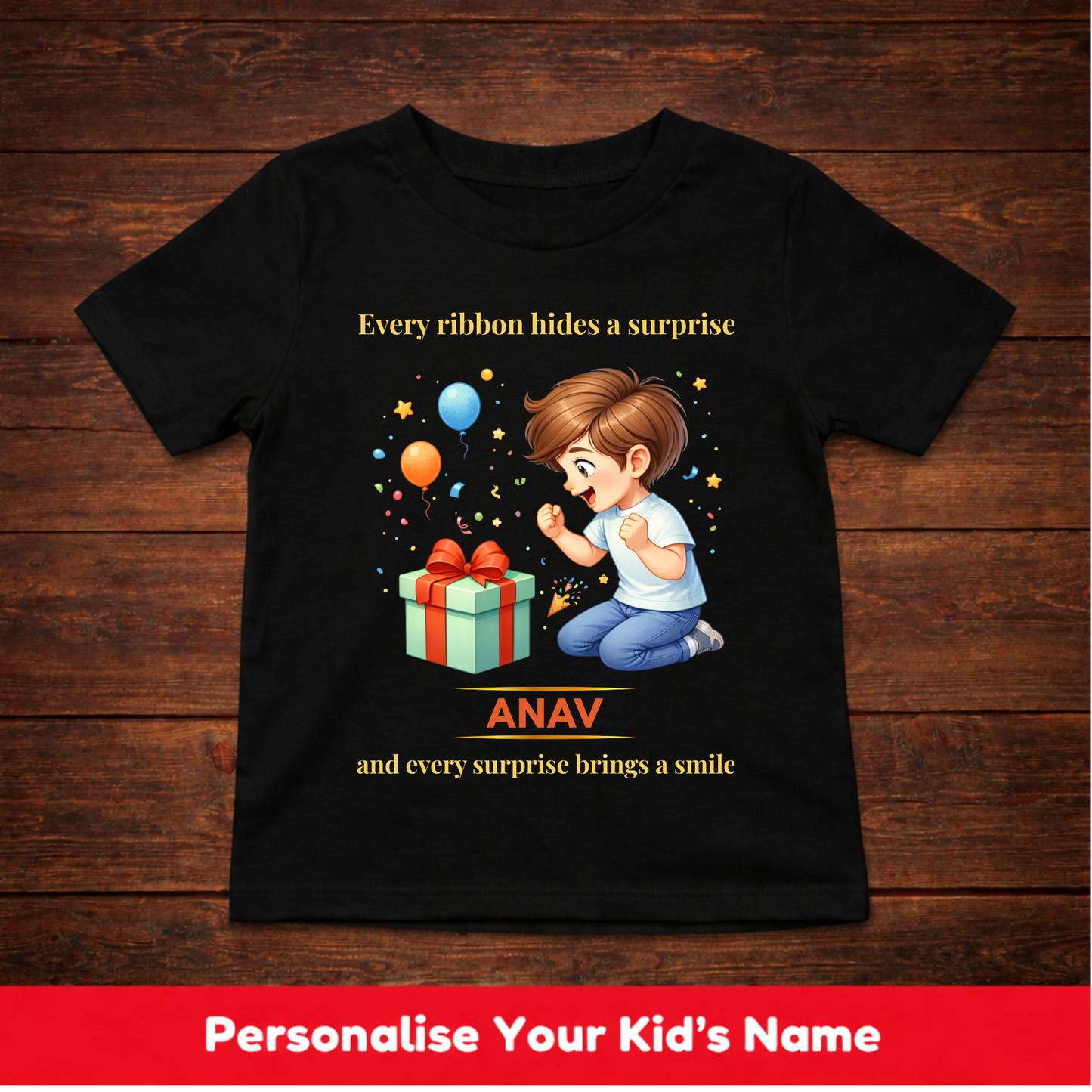 CUSTOMIZATION BOY'S T-SHIRT-EVERY BIRTHDAY SURPRISE,BRINGS A SMILE