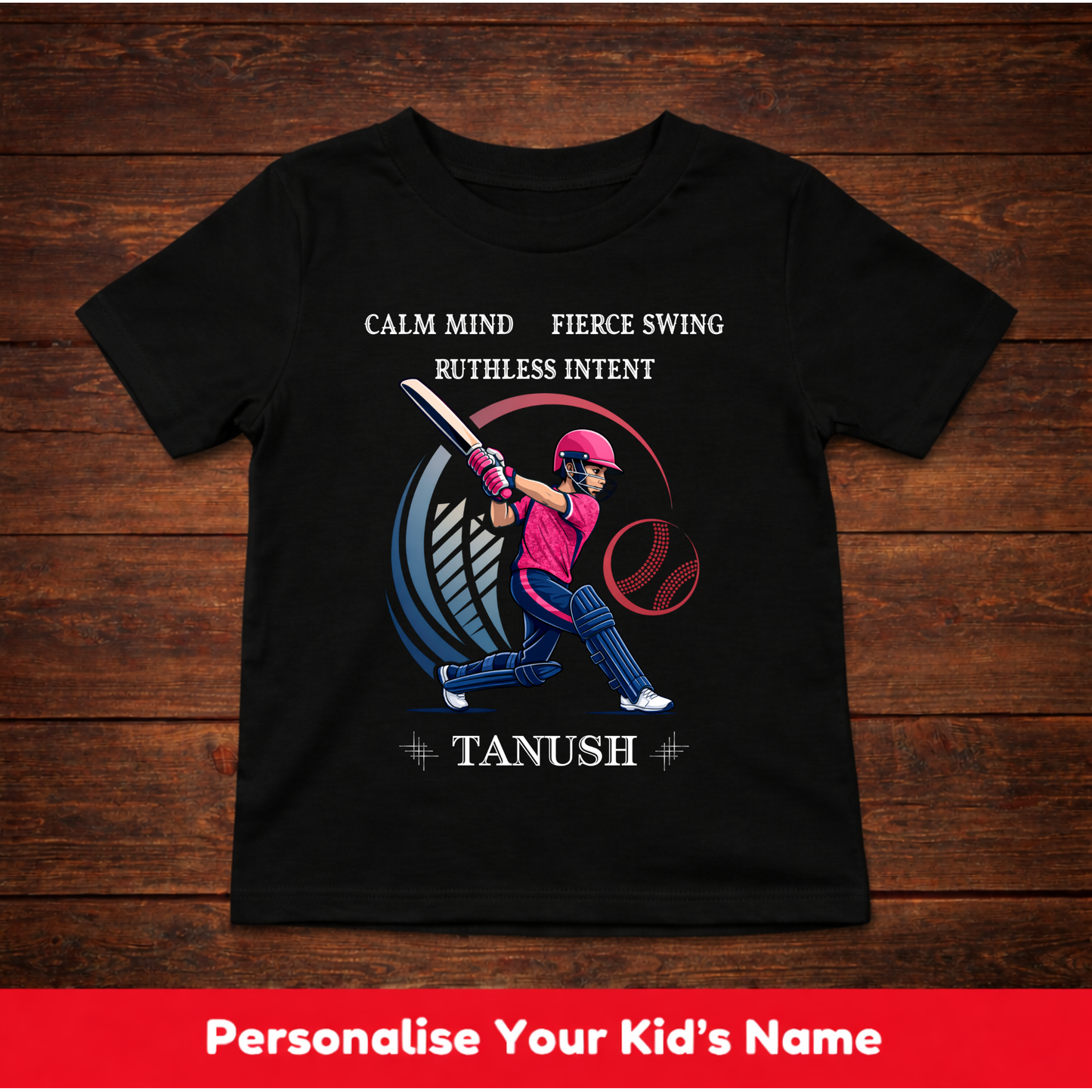 CUSTOMIZED-CALM MIND  FIERCE SWING(CRICKET)-KIDS T-SHIRT