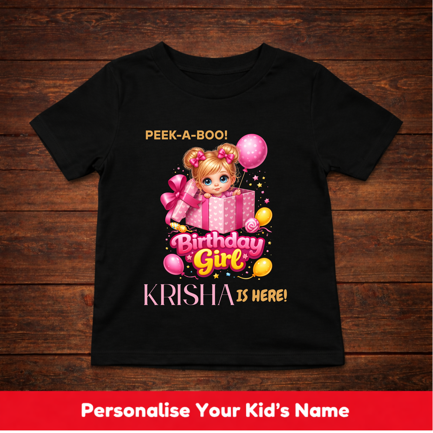 CUSTOMIZATION GIRL'S T-SHIRT-PEEK-A-BOO WITH BIRTHDAY GIRL