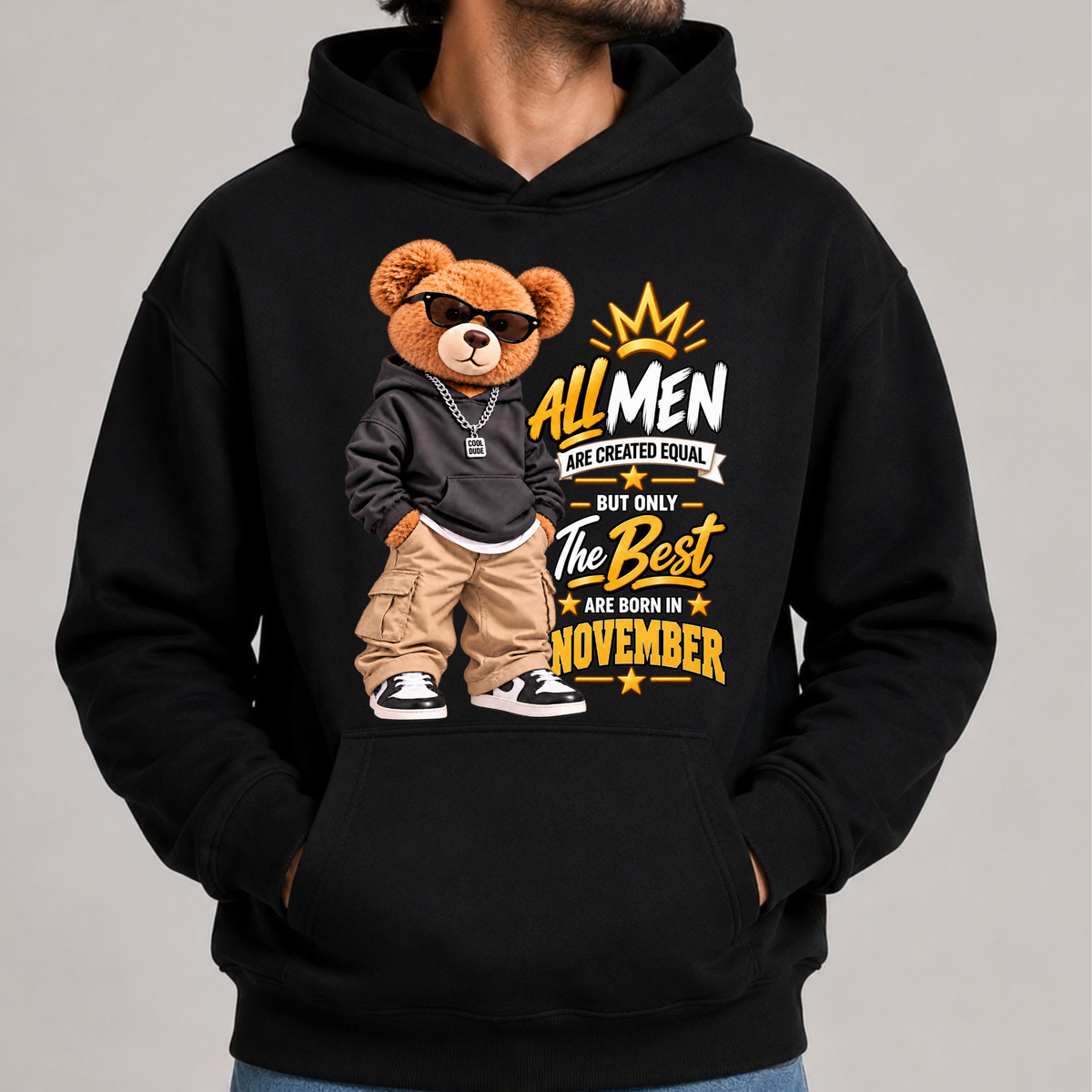 THE BEST MEN ARE BORN IN NOVEMBER CLASSIC HOODIES