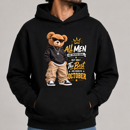 THE BEST MEN ARE BORN IN OCTOBER CLASSIC HOODIES