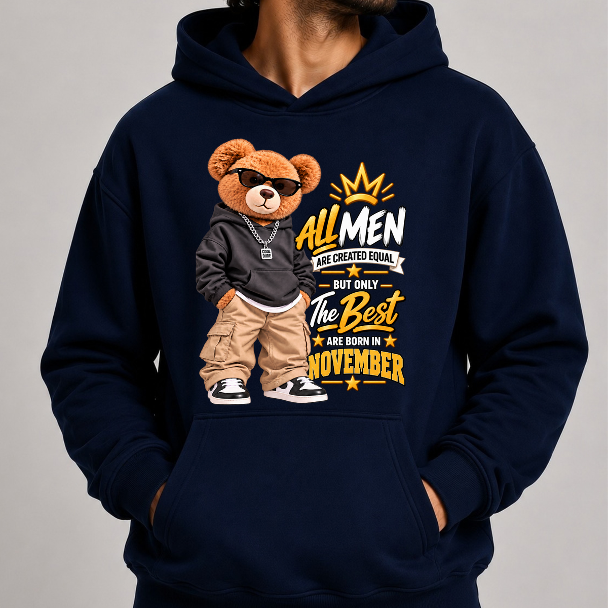 THE BEST MEN ARE BORN IN NOVEMBER CLASSIC HOODIES