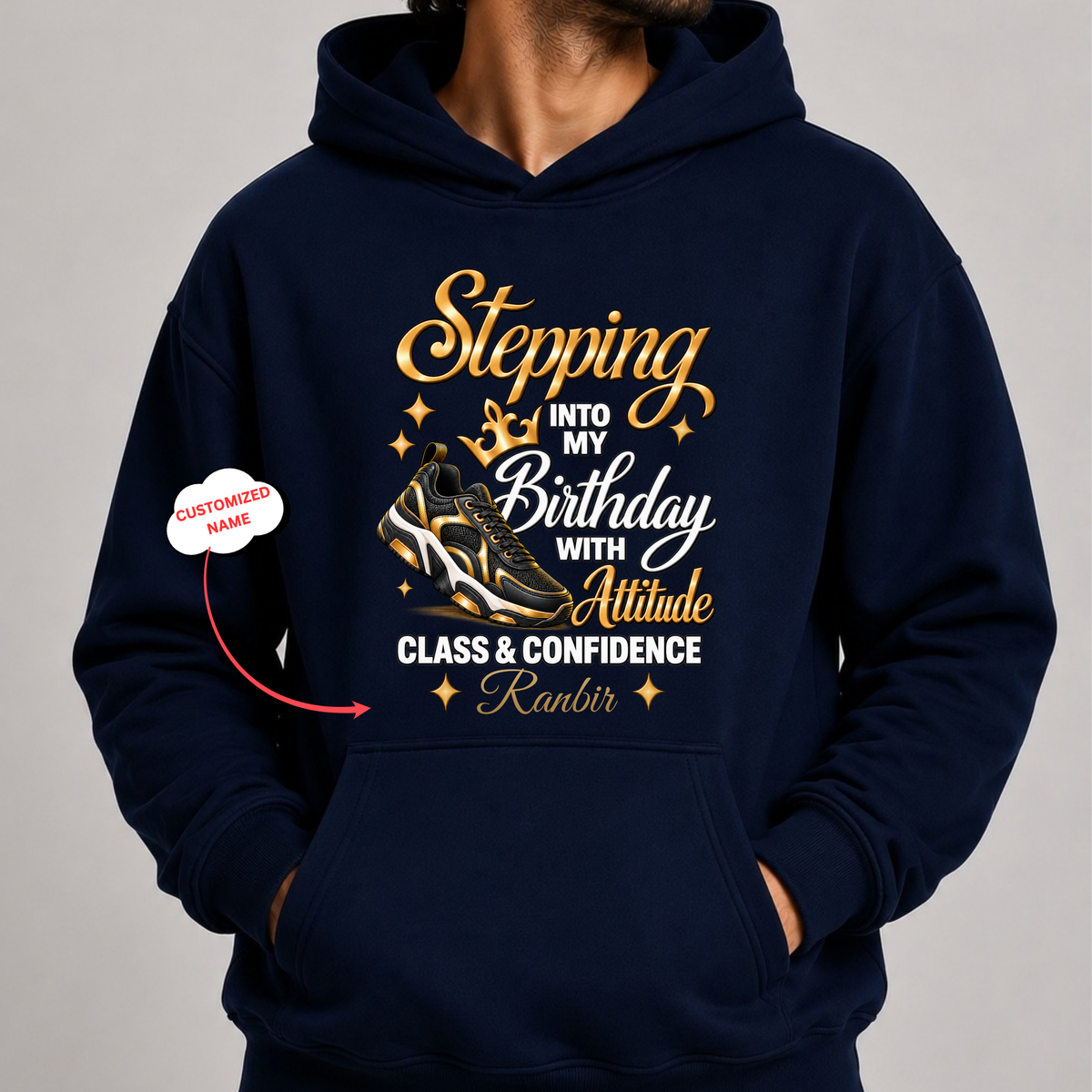 CUSTOMIZED-STEPPING WITH ATTITUDE, CLASS & CONFIDENCE CLASSIC HOODIE