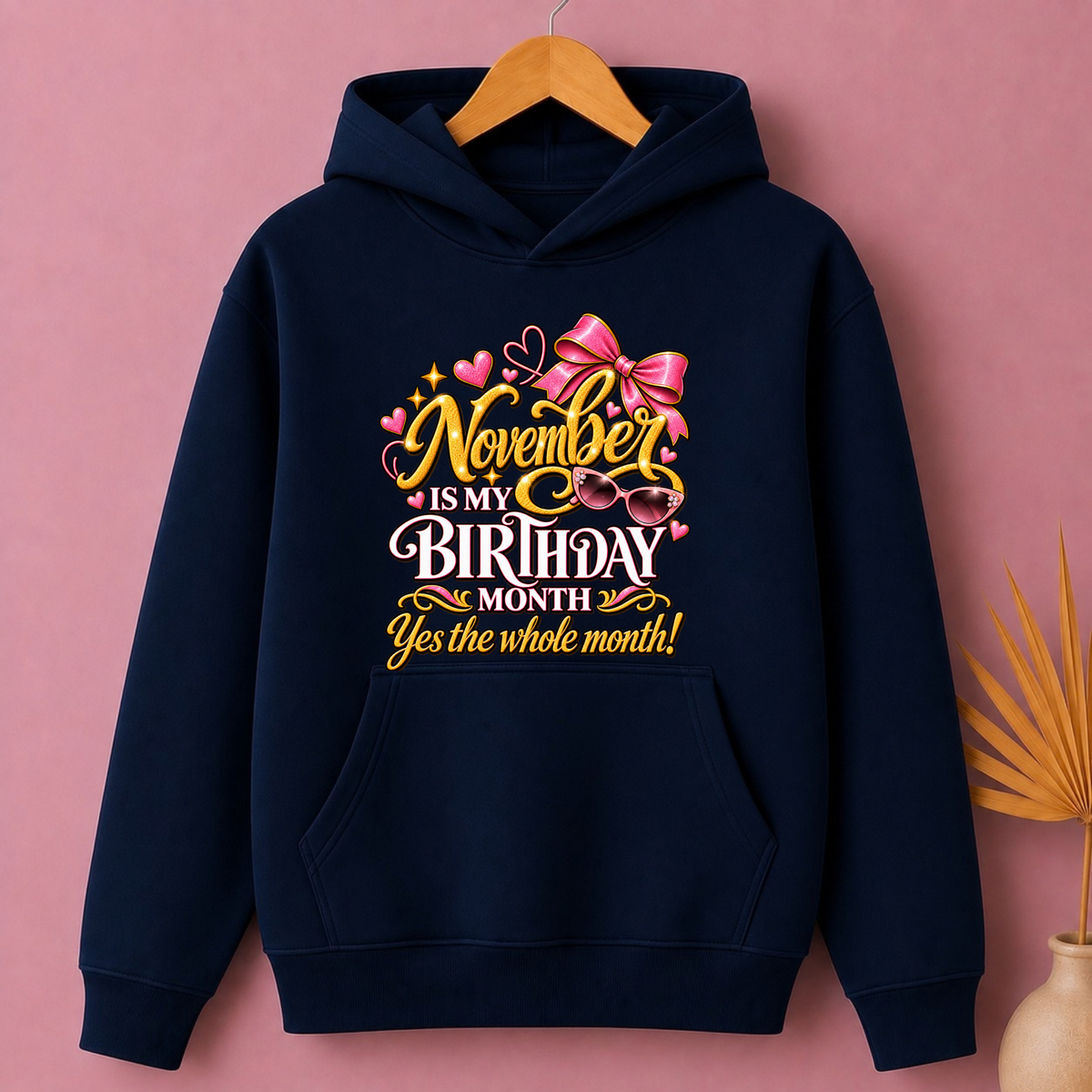 NOVEMBER IS MY BIRTHDAY MONTH-WOMEN CLASSIC HOODIE