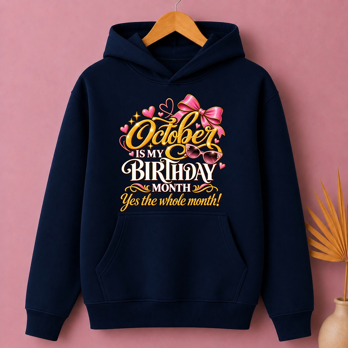 OCTOBER IS MY BIRTHDAY MONTH-WOMEN CLASSIC HOODIE