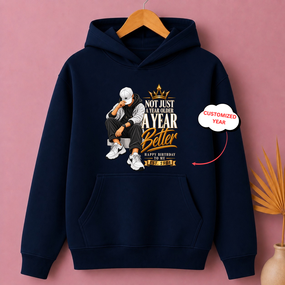 CUSTOMIZED-A BETTER YEAR CLASSIC HOODIE