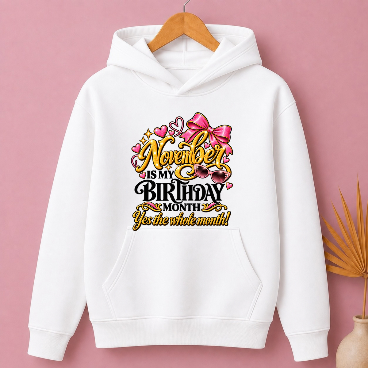 NOVEMBER IS MY BIRTHDAY MONTH-WOMEN CLASSIC HOODIE