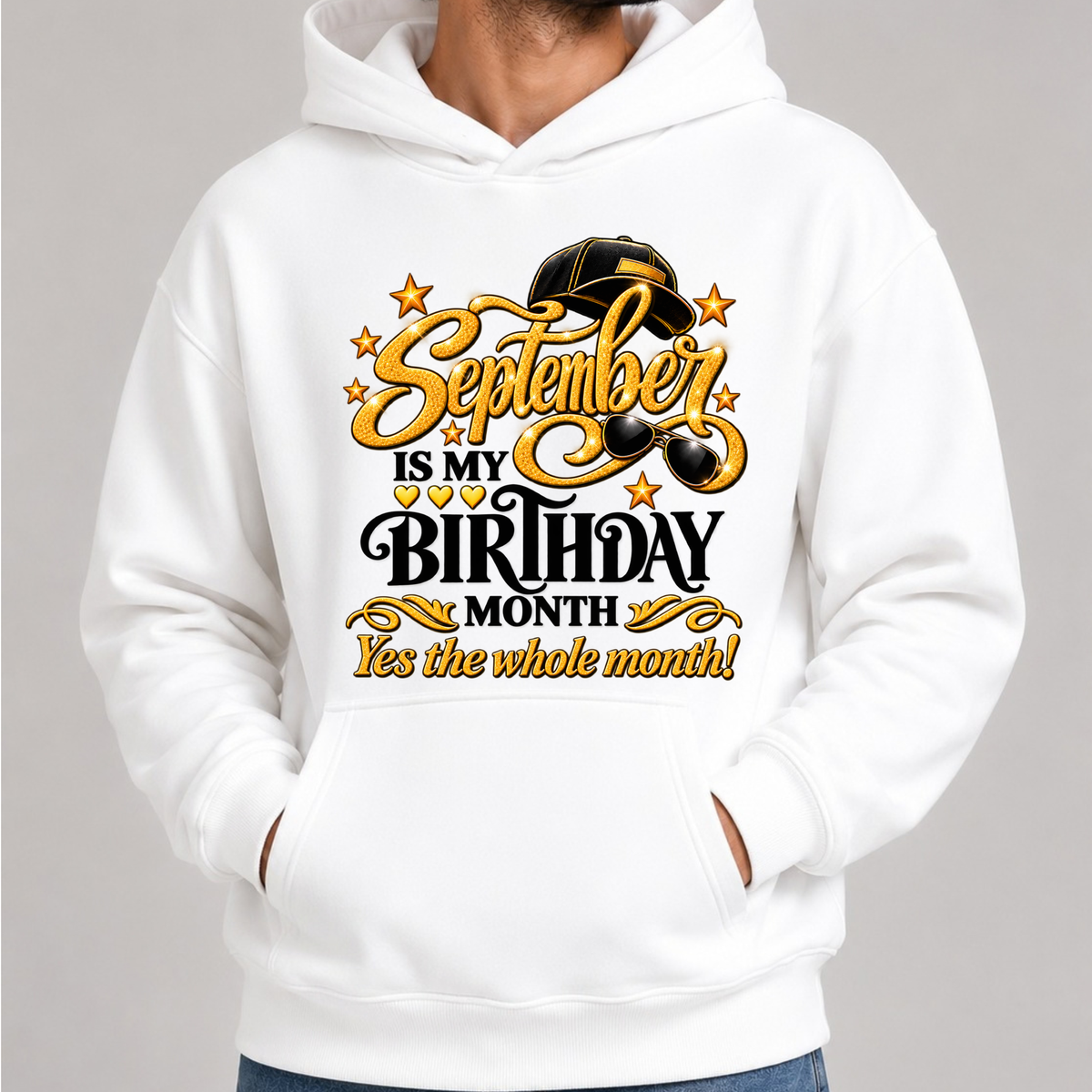 SEPTEMBER IS MY BIRTHDAY MONTH-MEN CLASSIC HOODIE