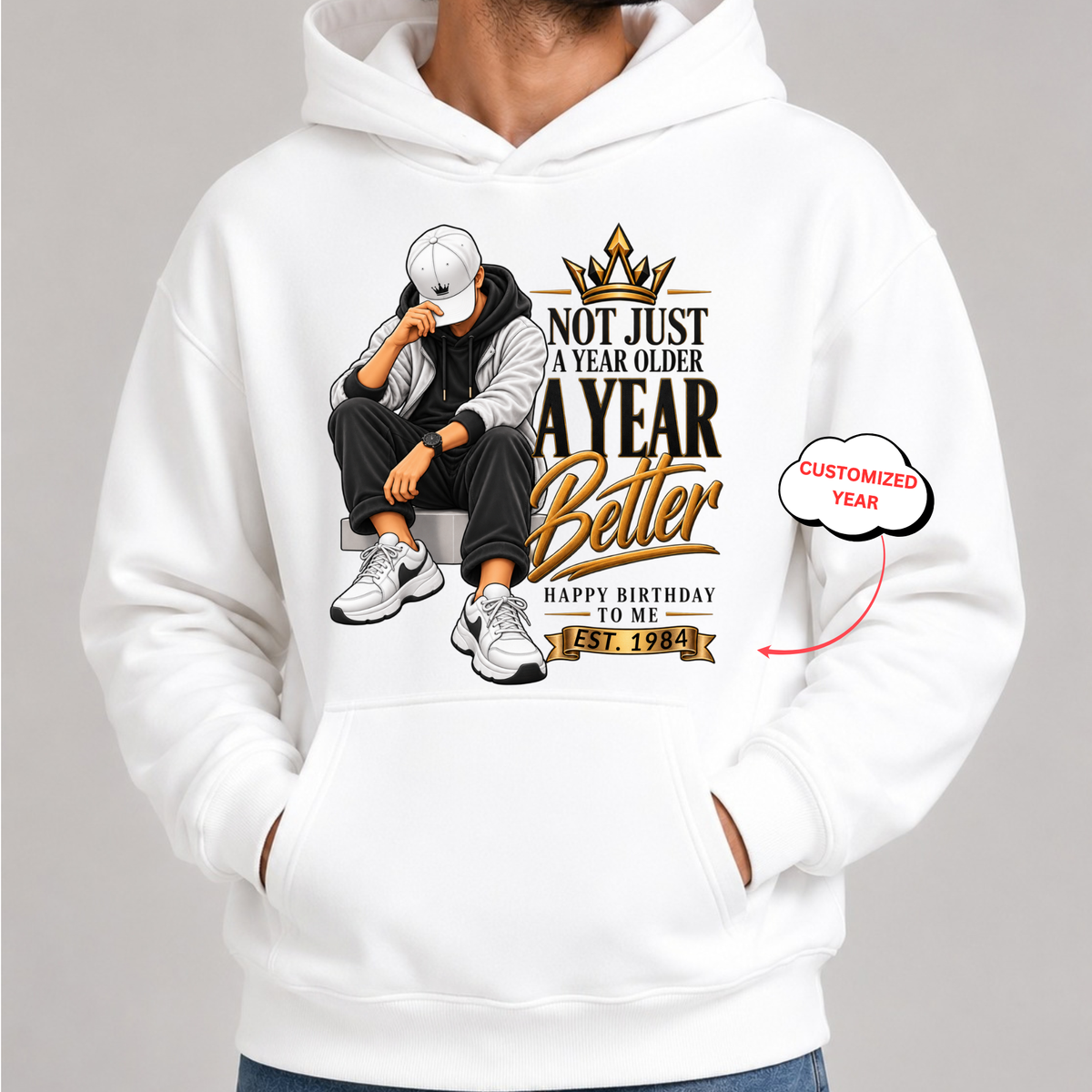CUSTOMIZED-A BETTER YEAR CLASSIC HOODIE