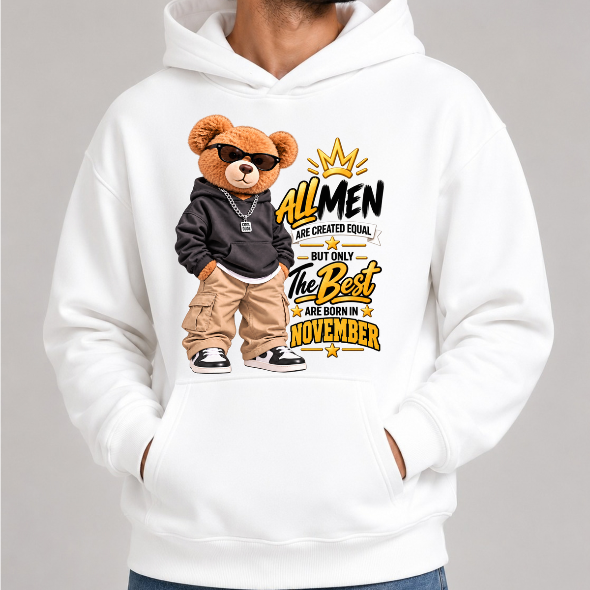 THE BEST MEN ARE BORN IN NOVEMBER CLASSIC HOODIES