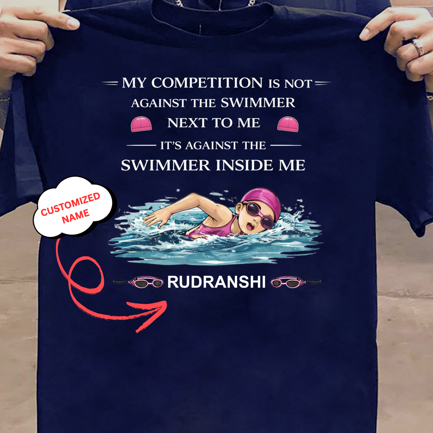 CUSTOMIZED- MY COMPETITION IS AGAINST THE SWIMMER INSIDE ME(SWIMMING)-GIRL KIDS T-SHIRT