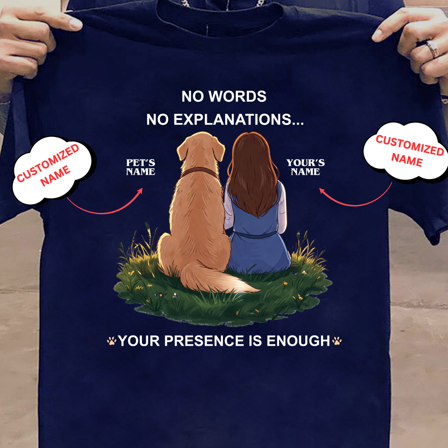 CUSTOMIZATION-YOUR PRESENCE IS ENOUGH (PET LOVER)-PREMIUM WOMAN CLASSIC T-SHIRT