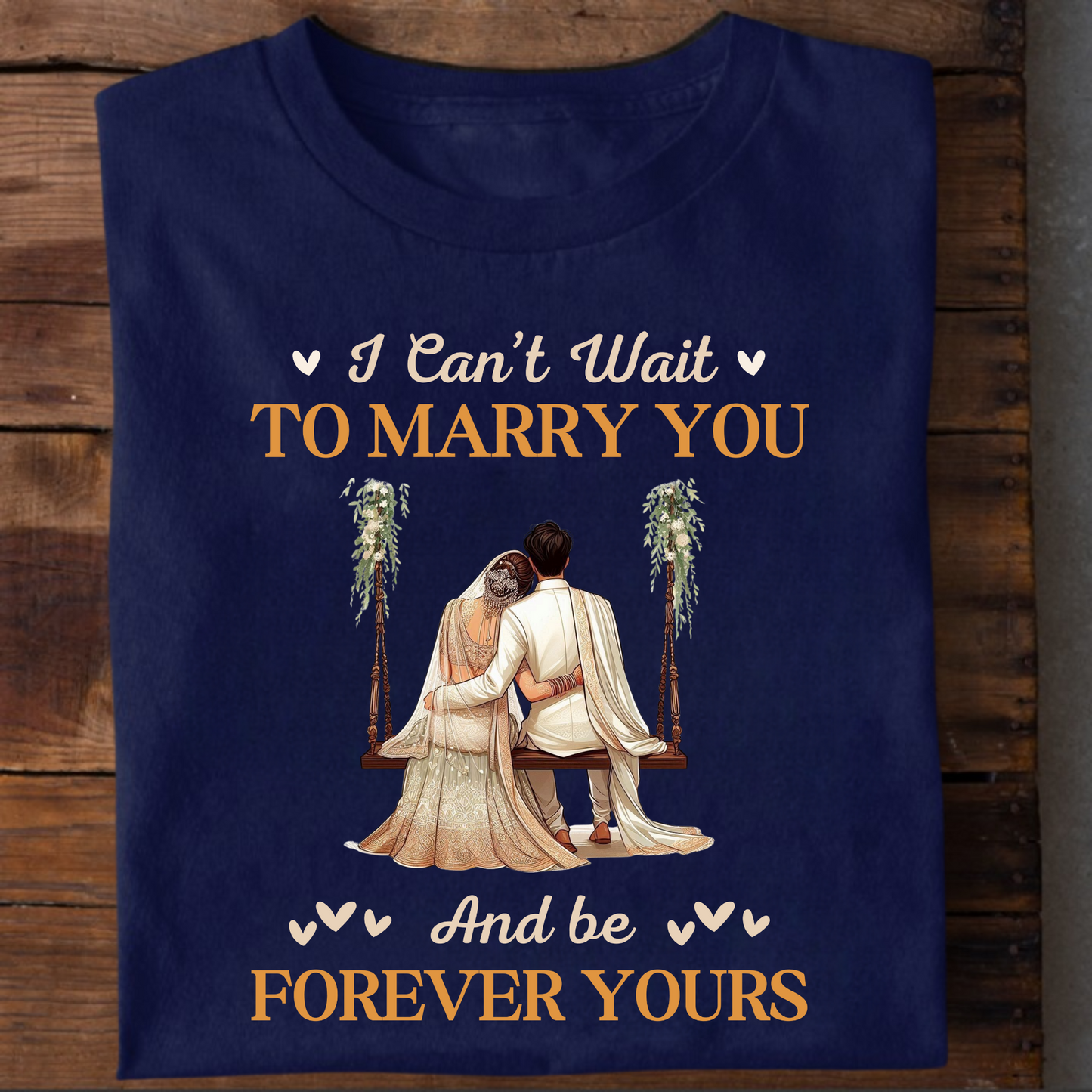 I CAN'T WAIT TO MARRY YOU- PREMIUM UNISEX T-SHIRT