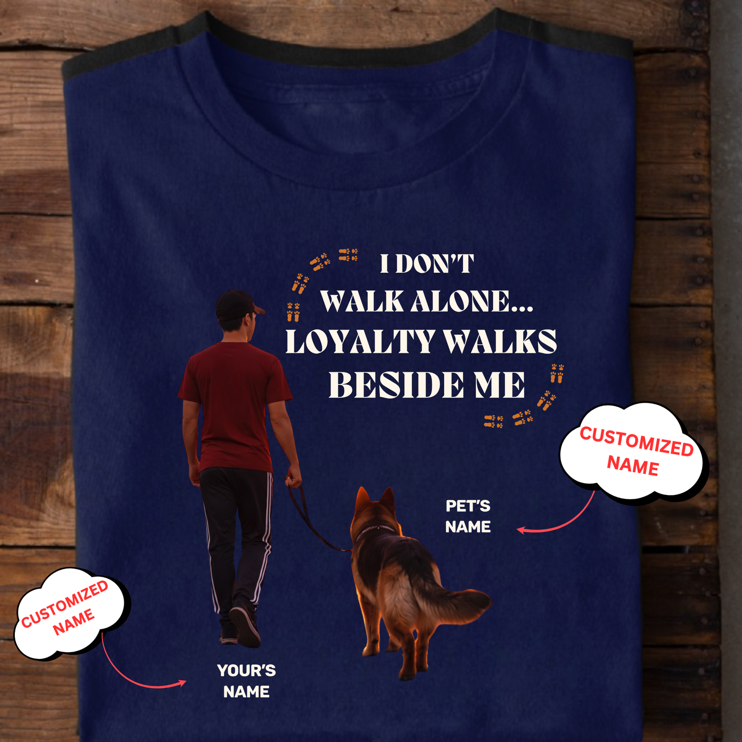 CUSTOMIZATION-LOYALTY WALKS BESIDE ME (PET LOVER)-PREMIUM MAN CLASSIC T-SHIRT