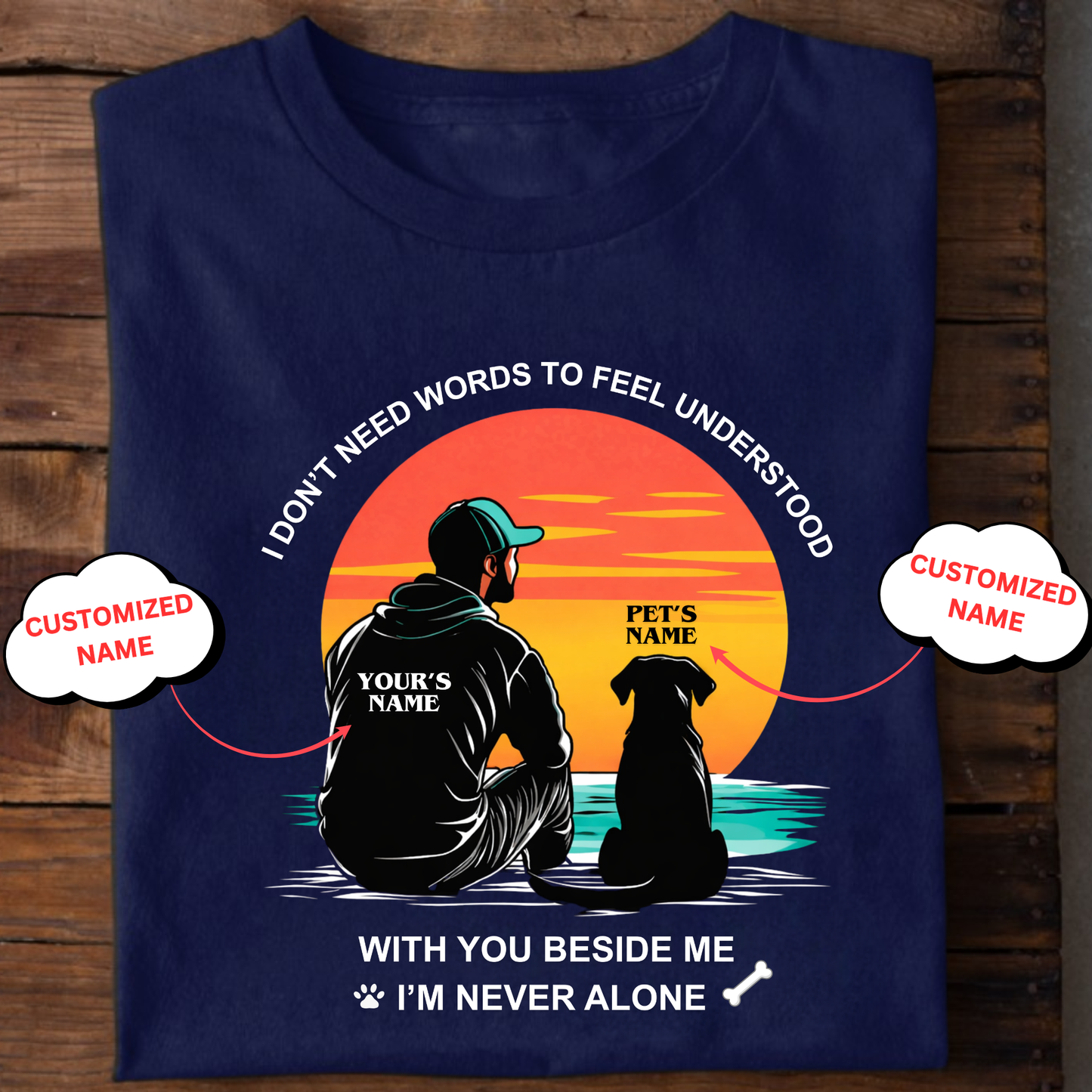 CUSTOMIZATION-WITH YOU I'M NEVER ALONE(PET LOVER)-PREMIUM MAN CLASSIC T-SHIRT