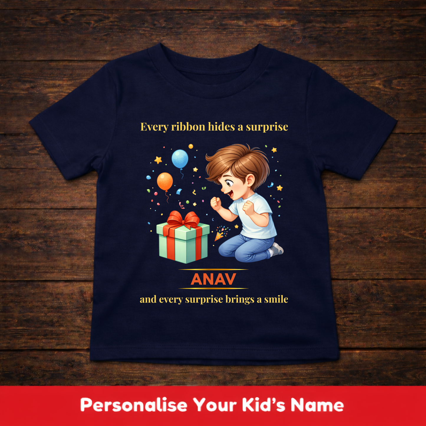 CUSTOMIZATION BOY'S T-SHIRT-EVERY BIRTHDAY SURPRISE,BRINGS A SMILE