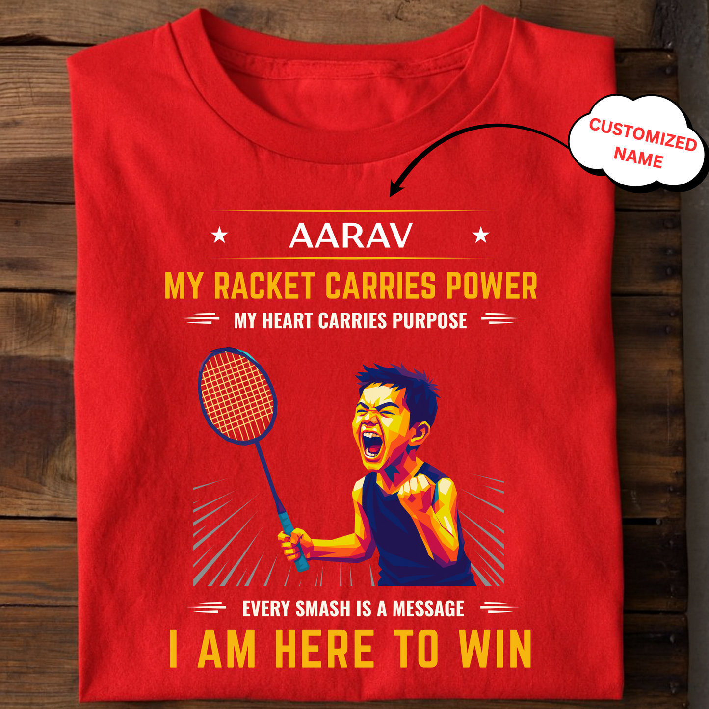 CUSTOMIZED- I AM HERE TO WIN (BADMINTON) CLASSIC T-SHIRT