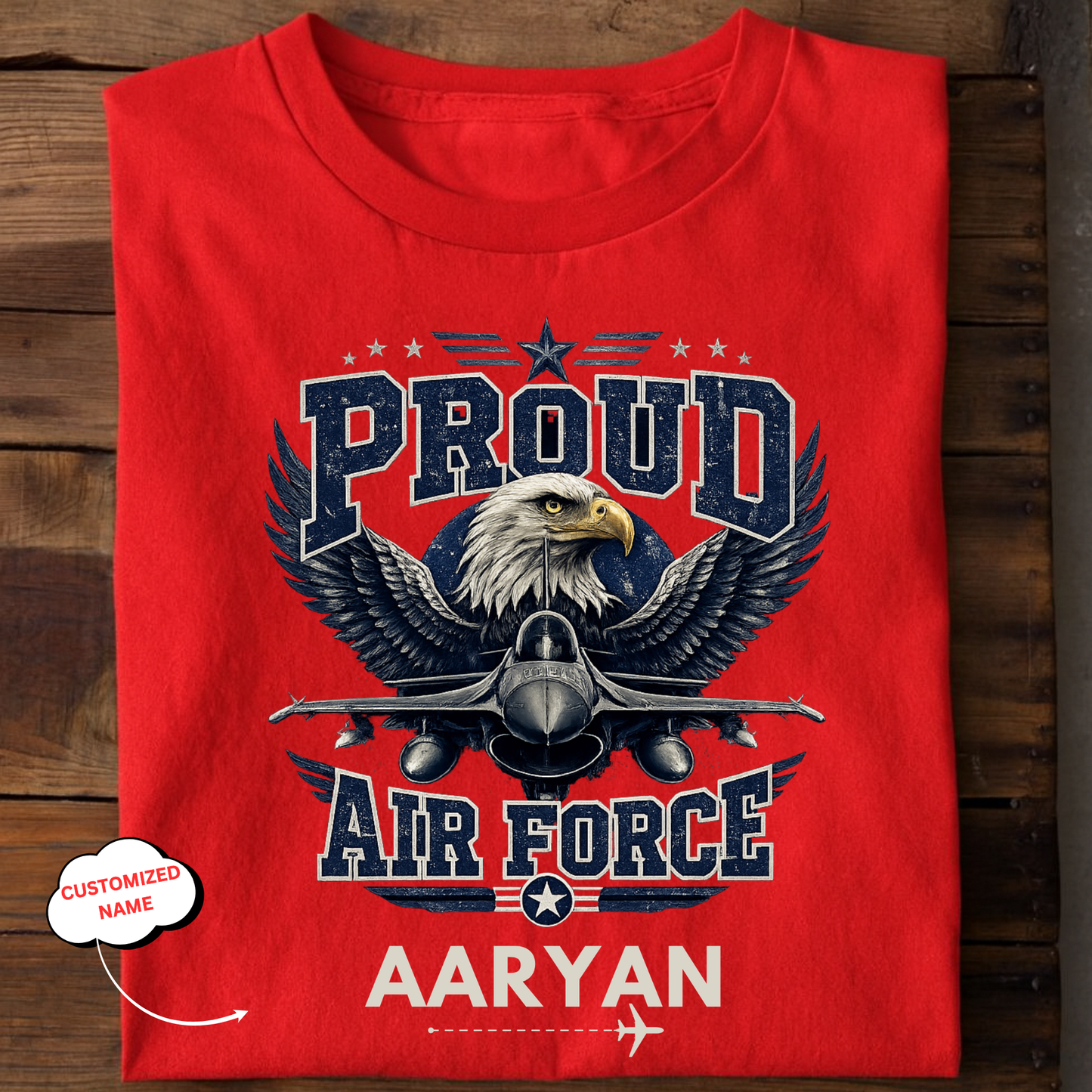 CUSTOMIZATION-PROUD AIR FORCE-CLASSIC T-SHIRT