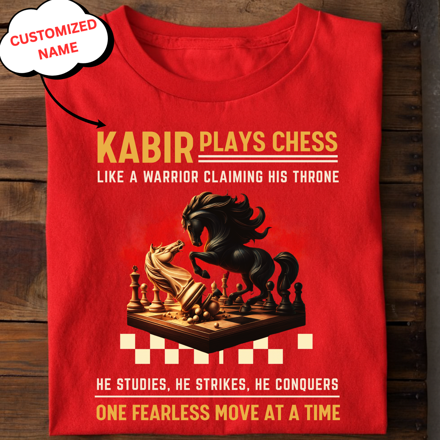 CUSTOMIZED-PLAYS CHESS LIKE A WARRIOR CLASSIC T-SHIRT
