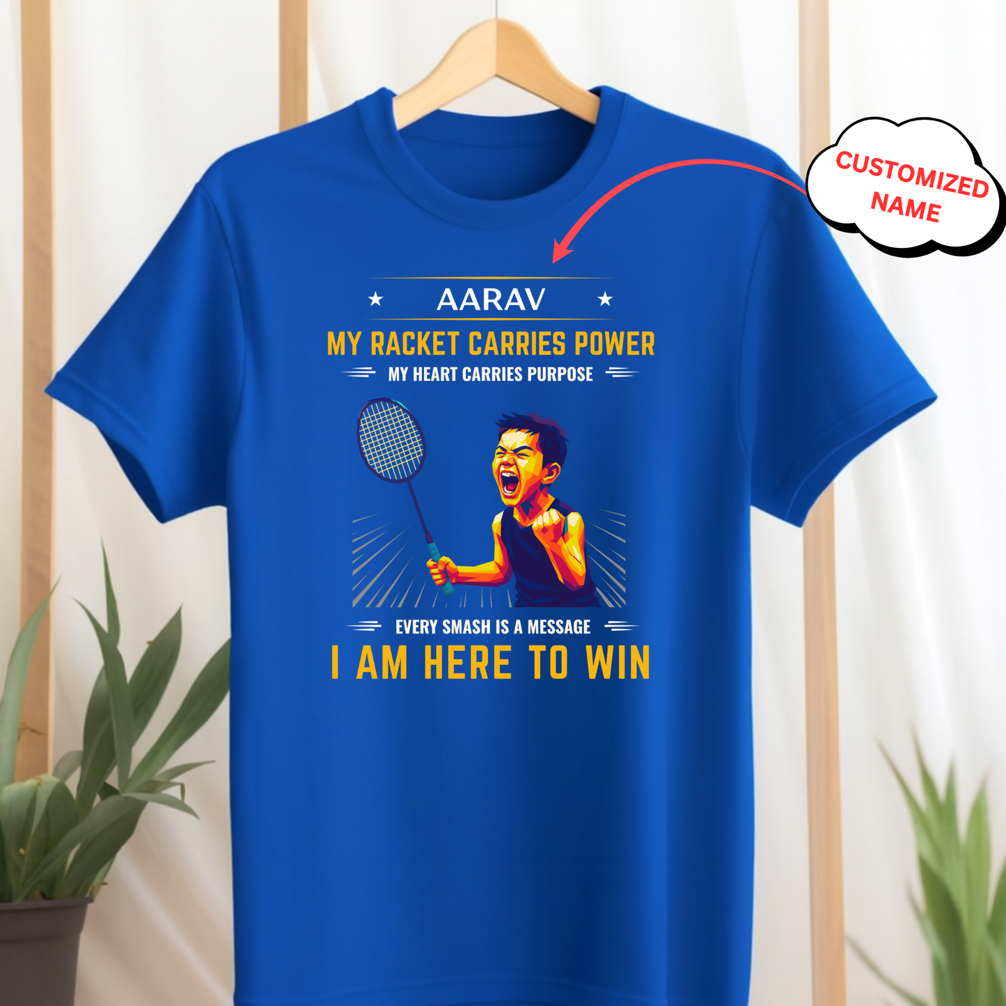 CUSTOMIZED- I AM HERE TO WIN (BADMINTON) CLASSIC T-SHIRT