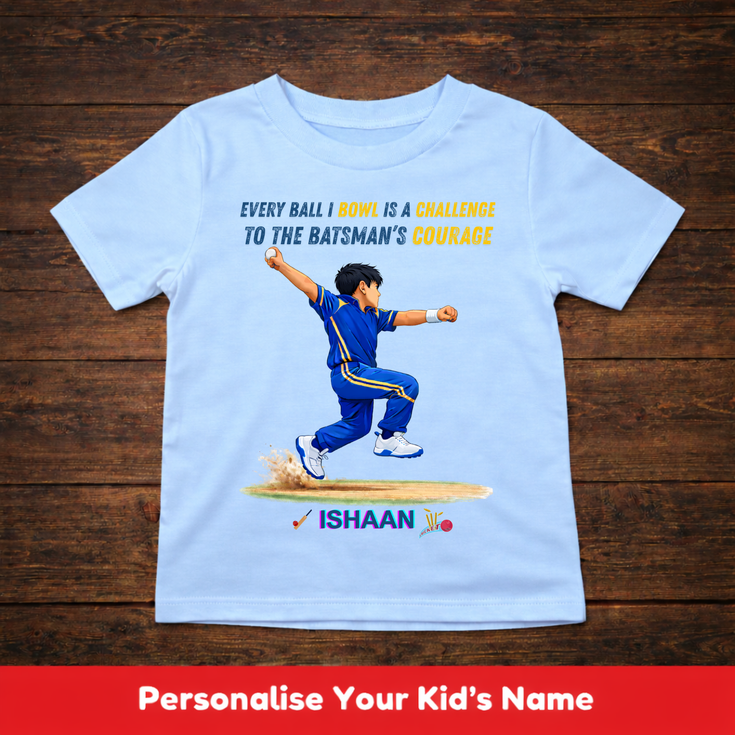 CUSTOMIZED-BOWLER'S CHALLENGE AND BATSMAN'S COURAGE(CRICKET)-KIDS T-SHIRT