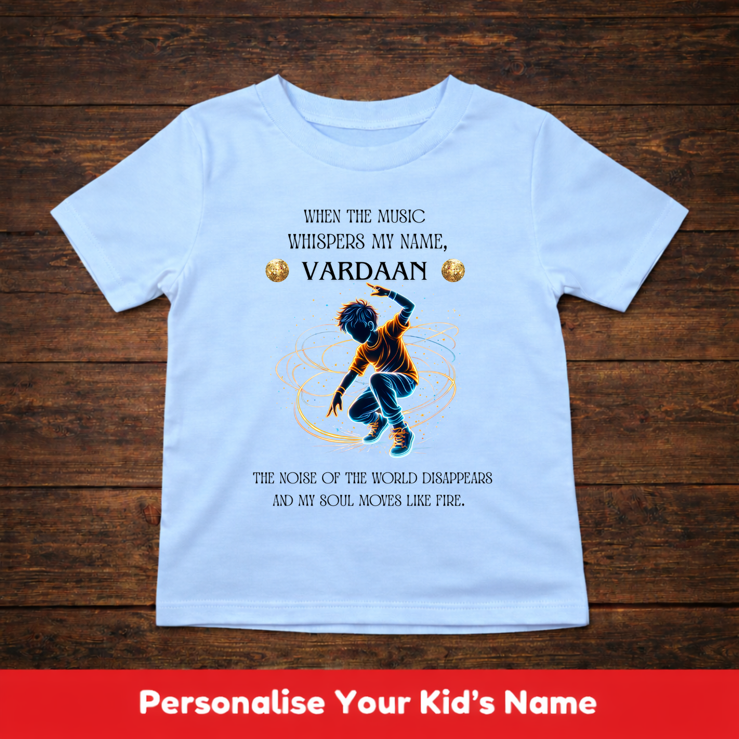 CUSTOMIZED-SOUL MOVES LIKE FIRE(DANCE)-BOY KIDS T-SHIRT