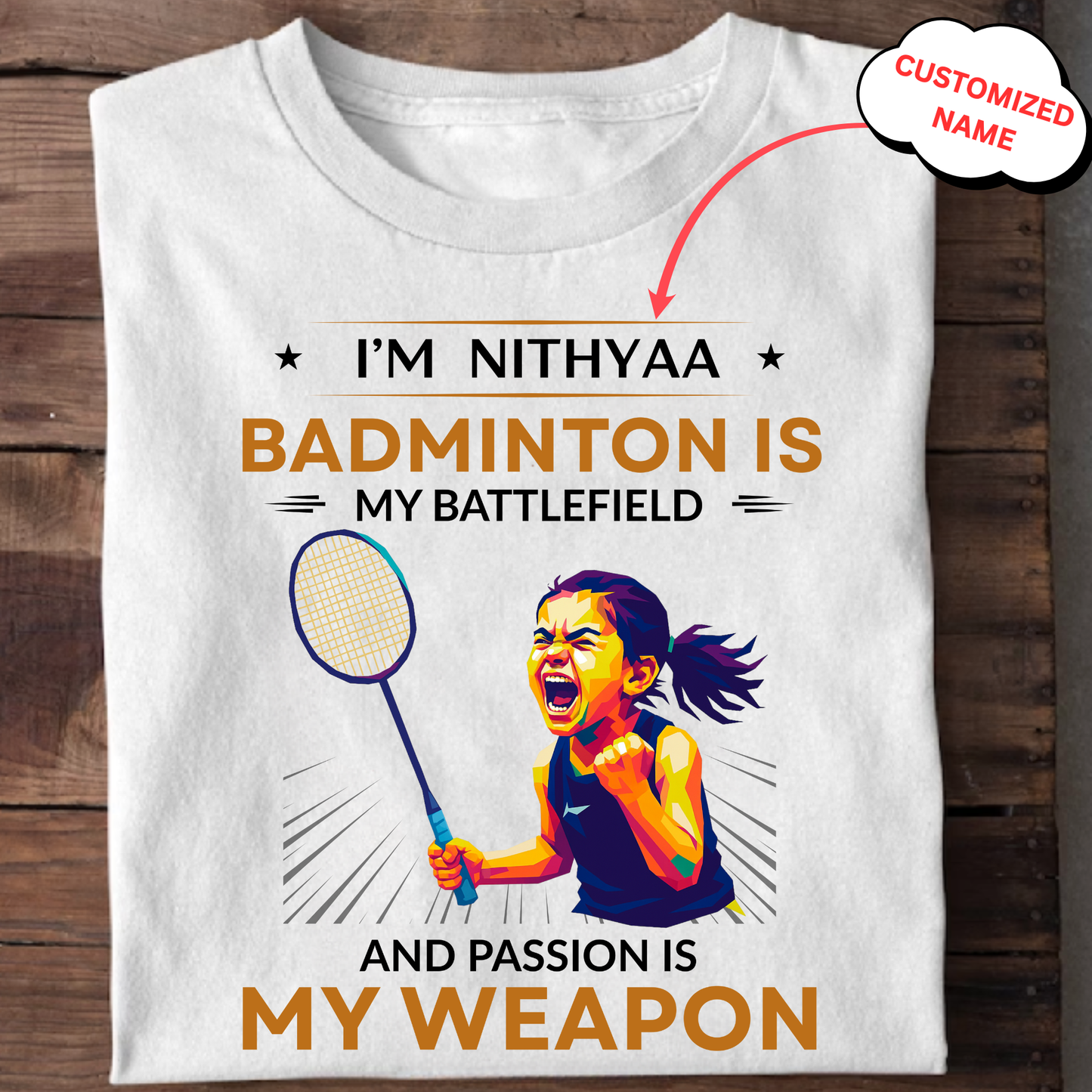 CUSTOMIZED-BADMINTON IS MY BATTLEFIELD AND PASSION IS MY WEAPON-KIDS CLASSIC T-SHIRT